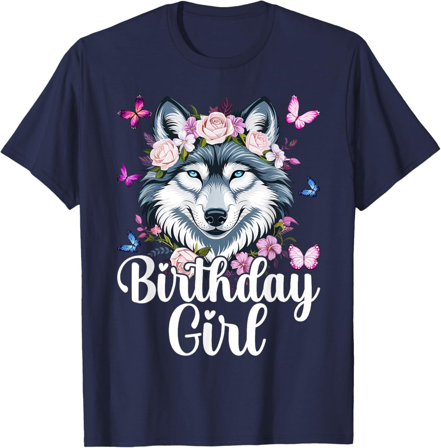 Wolf with Flowers for the Birthday Girl T-Shirt - T-Shirt | Navy