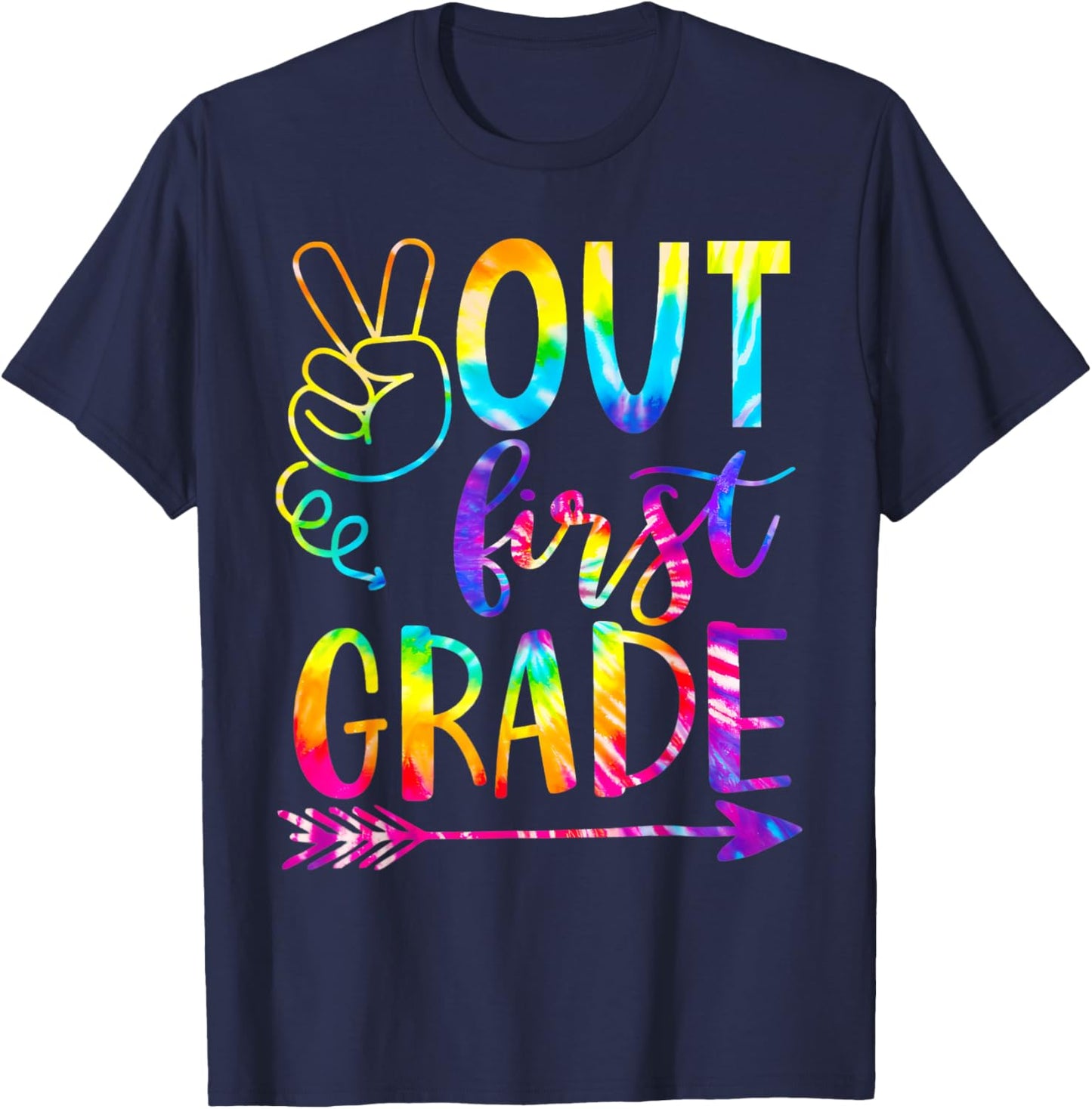 Peace Out First 1st Grade Happy Last Day of School Tie Dye T-Shirt - T-Shirt | Navy