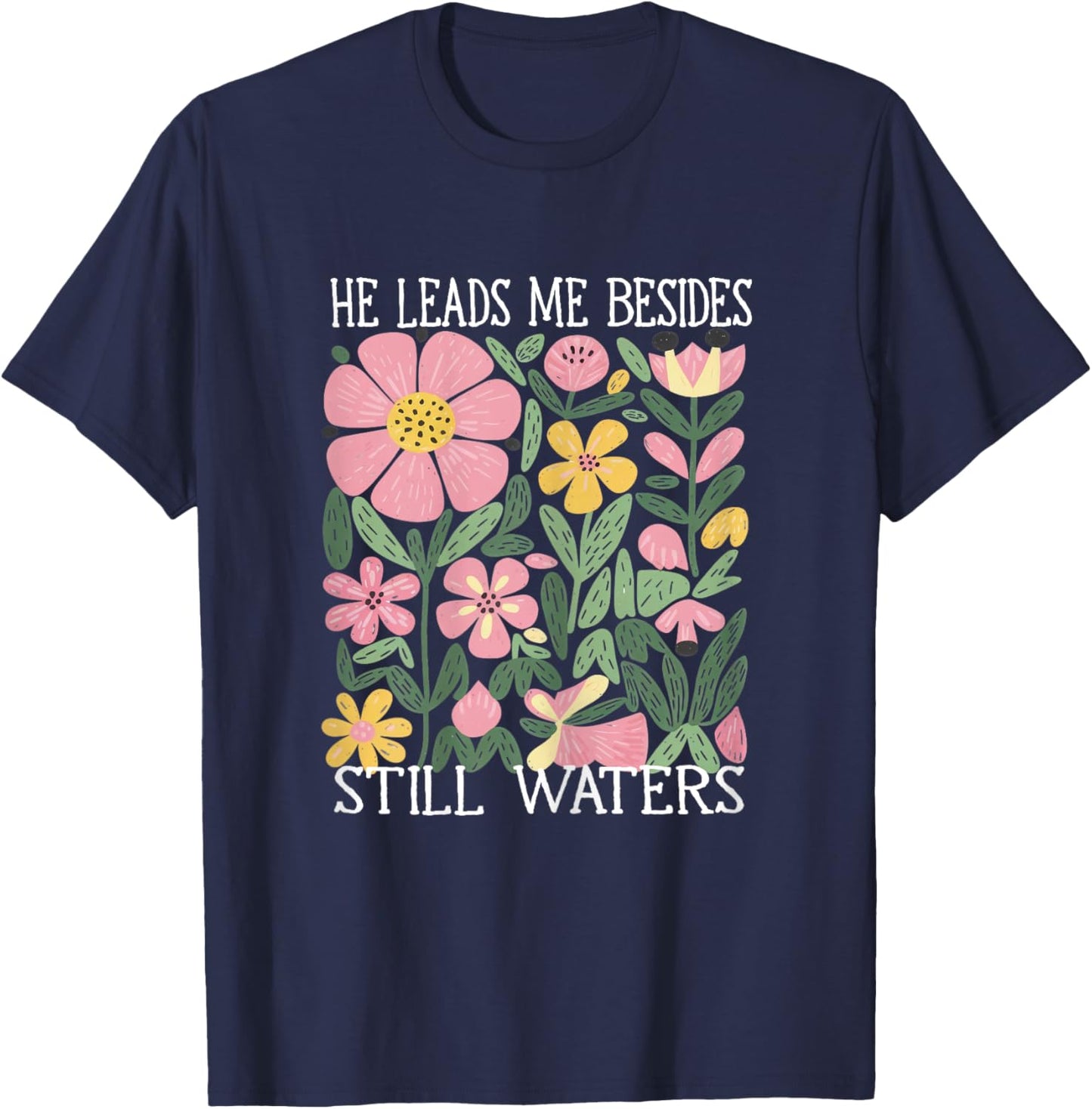 boho He Leads Me Beside Still Waters T-Shirt - T-Shirt | Navy