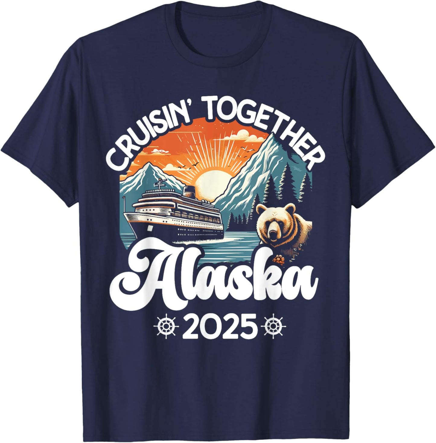 Cruisin Together Alaska 2025 Family Friend Alaska Cruise T-Shirt - T-Shirt | Navy