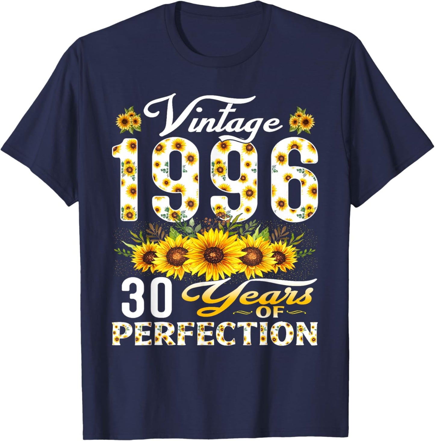 30 Year Old Vintage 1996 Sunflower 30th Birthday Women T-Shirt - T-Shirt | Navy