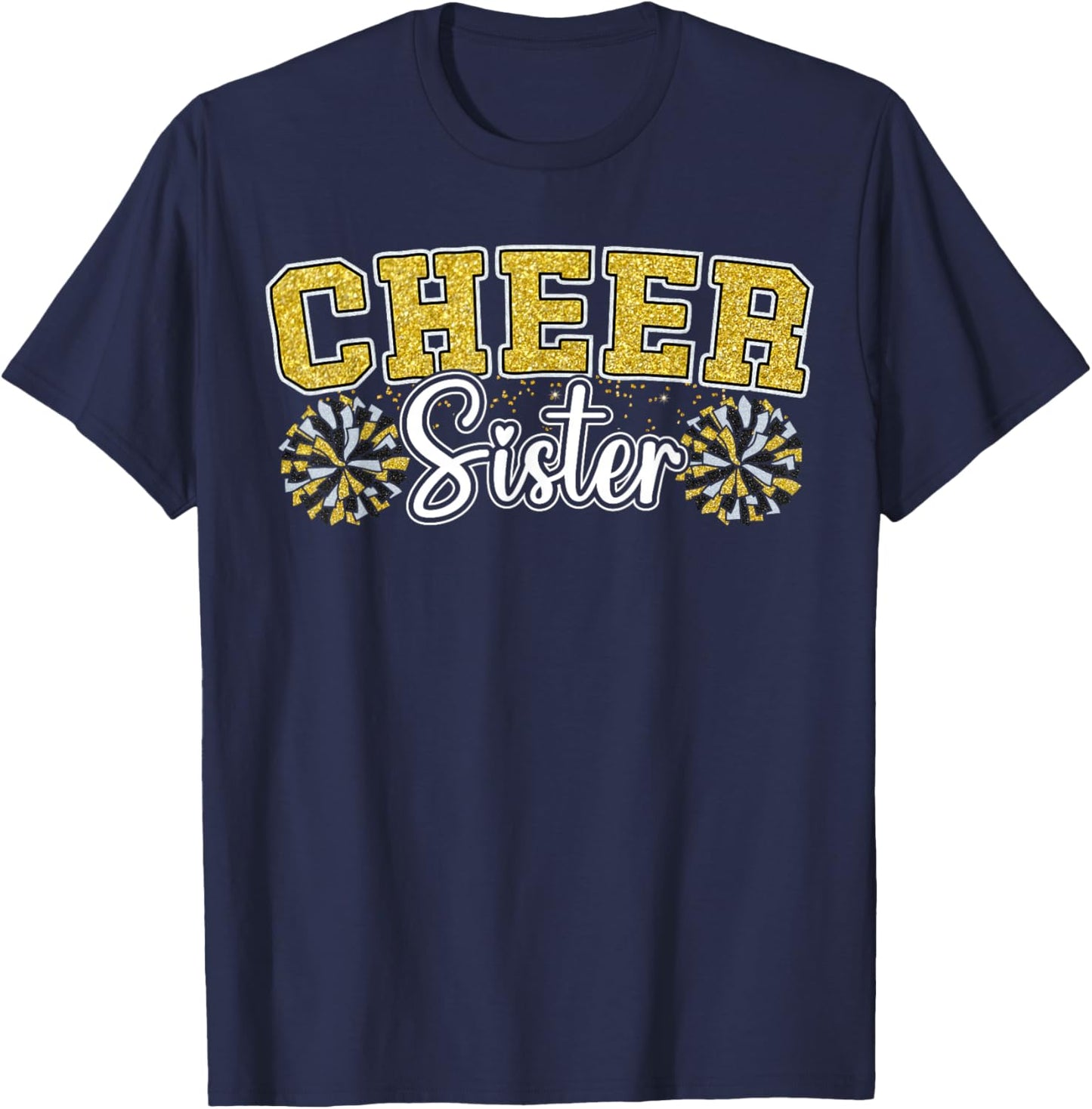 Cheer Sister My Favorite Cheerleader Calls Me Sisters Yellow T-Shirt - T-Shirt | Navy
