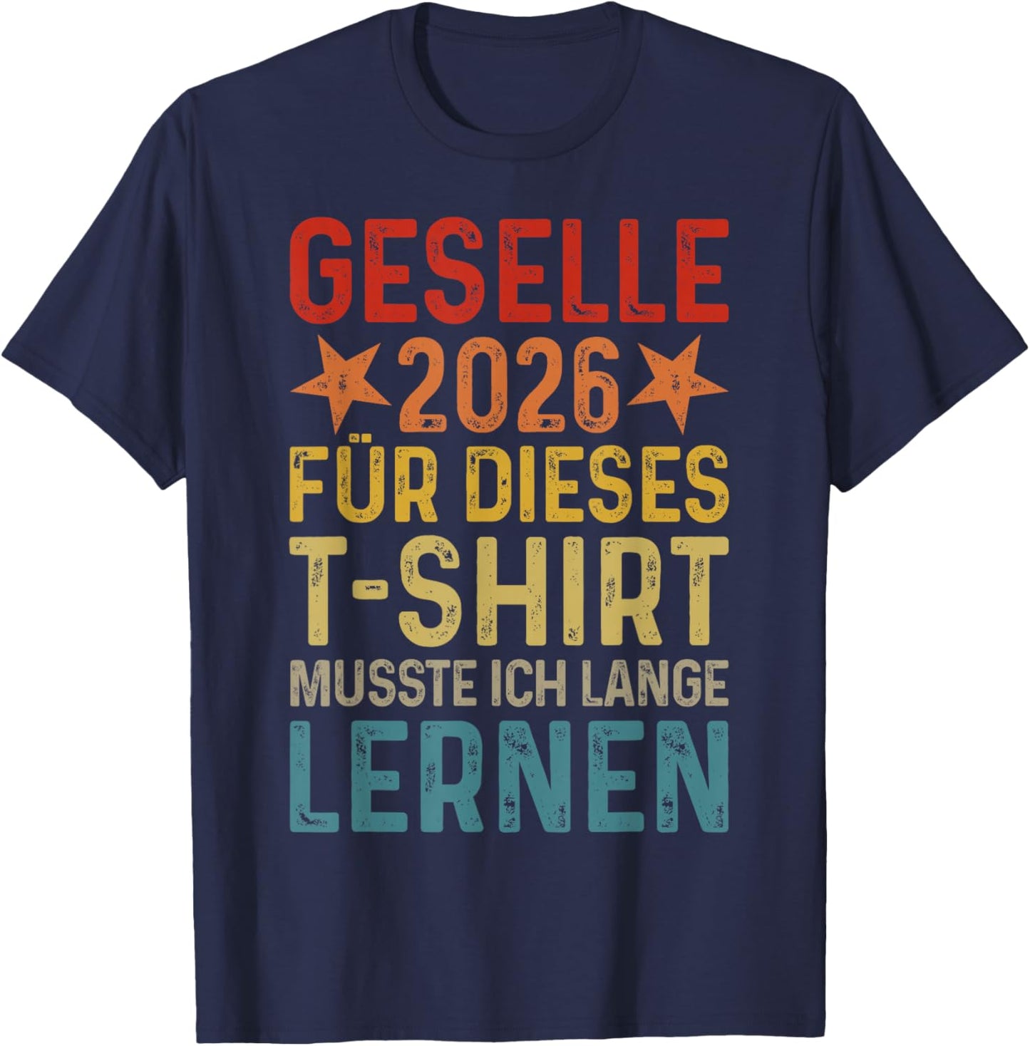 Geselle 2026 Gesellenprüfung bestanden Gesellenbrief T-Shirt - T-Shirt | Navy