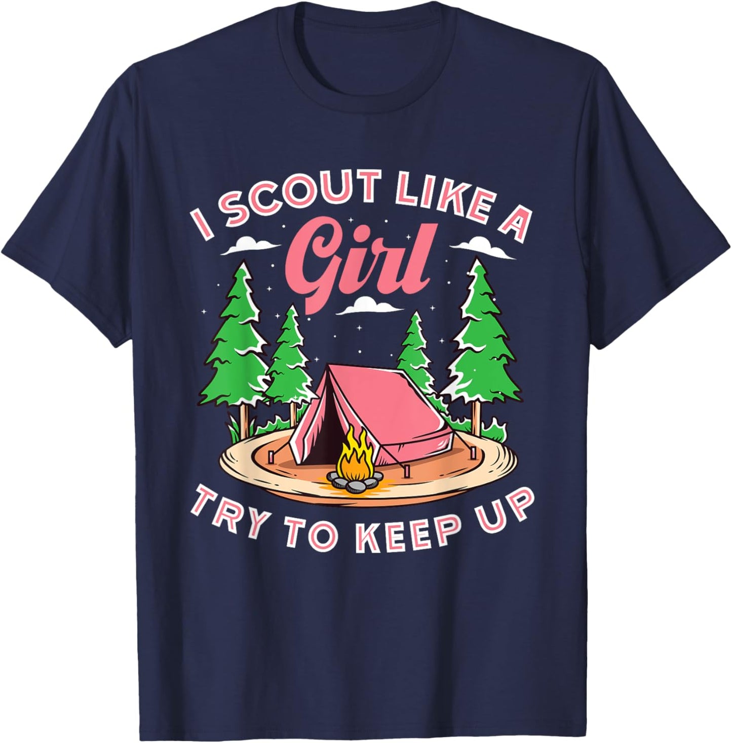 I Scout Like A Girl Try To Keep Up, Scouting Retro T-Shirt - T-Shirt | Navy