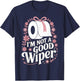 I'm Not A Good Wiper Saying Funny Inappropriate Men Women T-Shirt - T-Shirt | Navy