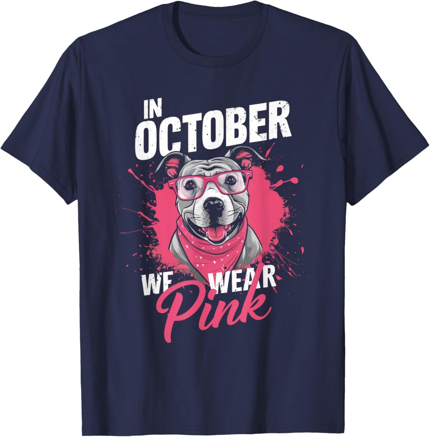 In October We Wear Pink Breast Cancer Awareness Pitbull Dog T-Shirt - T-Shirt | Navy