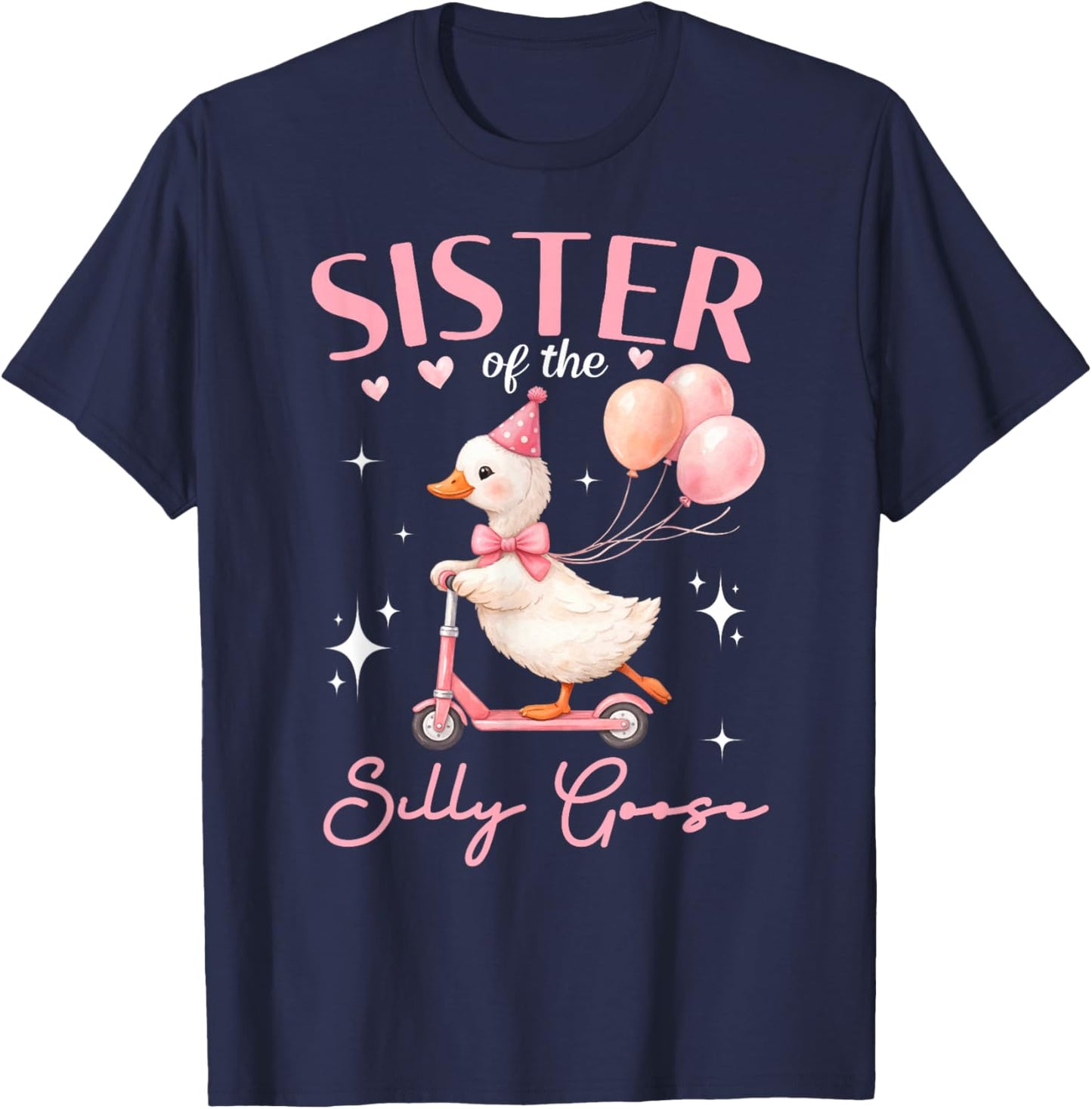 Sister of The Silly Goose Birthday Party Matching Family T-Shirt - T-Shirt | Navy