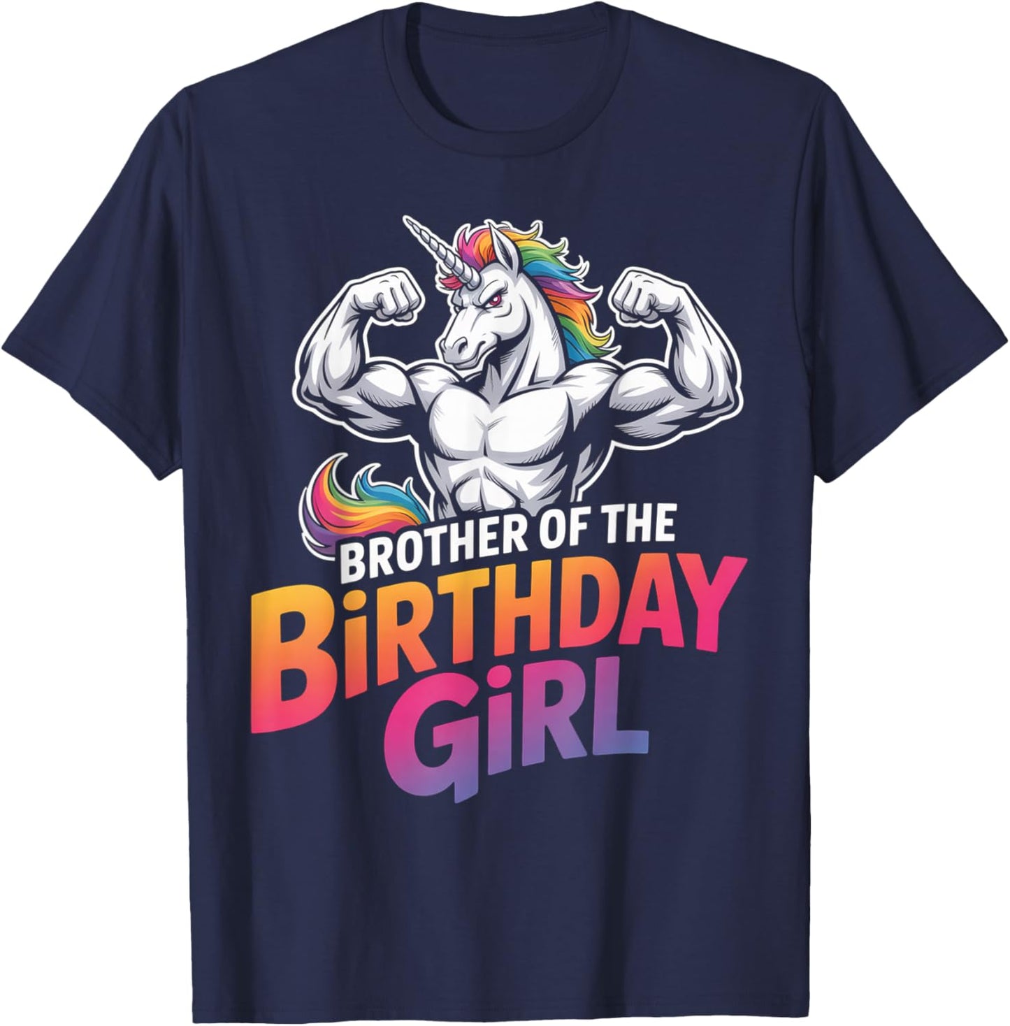 Brother of Birthday Girl Unicorn Boys Son Grandkid Nephew T-Shirt - T-Shirt | Navy