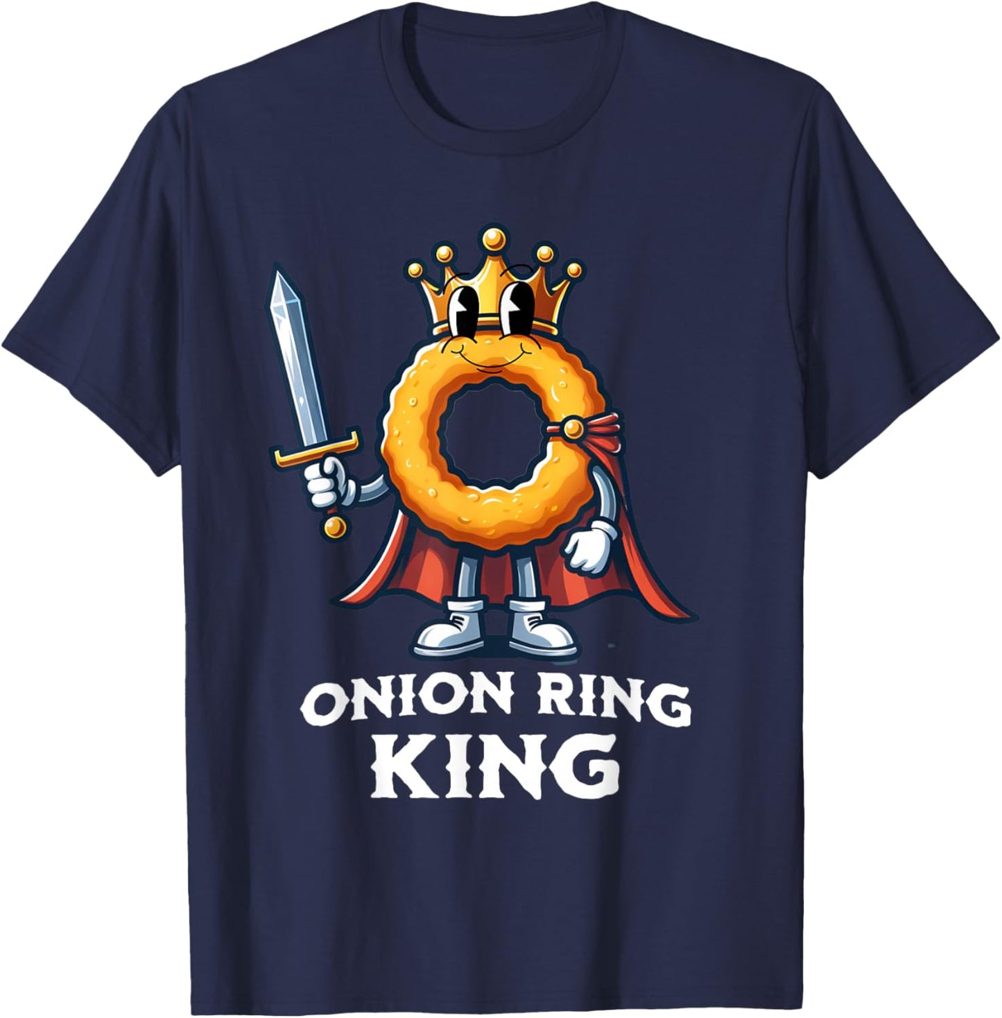 Onion Ring King Funny Fried Onion Rings Food T-Shirt - T-Shirt | Navy