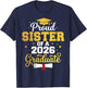 Proud Sister of a Class of 2026 Graduate Sister Graduation T-Shirt - T-Shirt | Navy