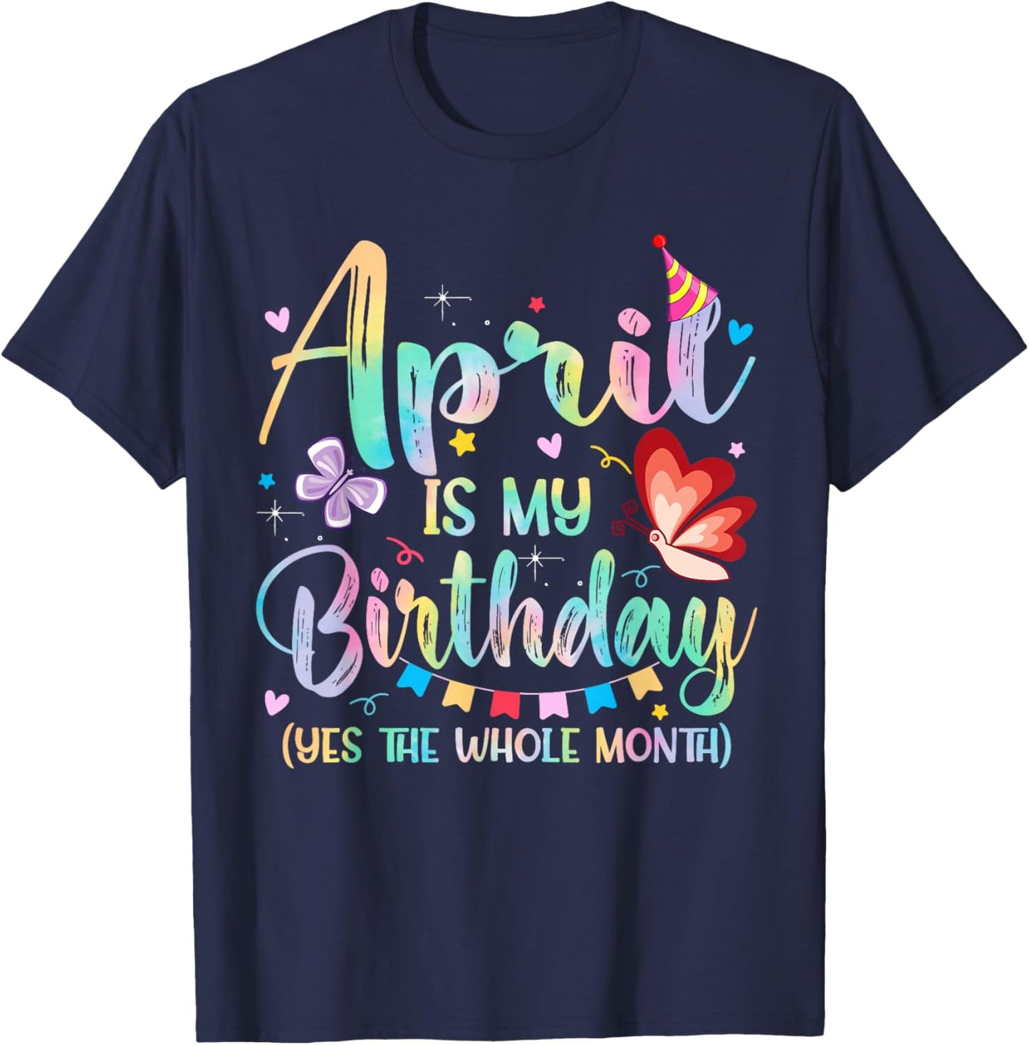 April is My Birthday Month Yep The Whole Month Women T-Shirt - T-Shirt | Navy