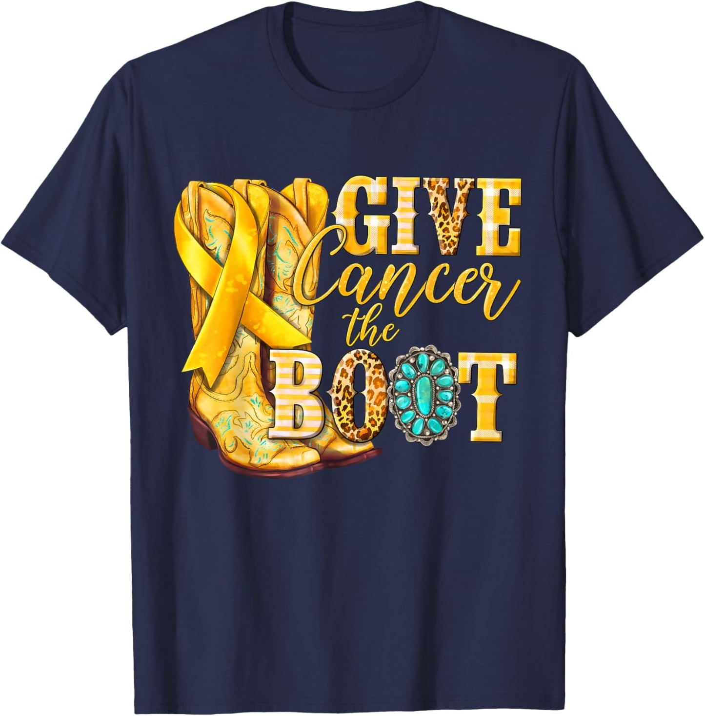 Gold Ribbon Give Cancer The Boot Childhood Cancer Awareness T-Shirt - T-Shirt | Navy