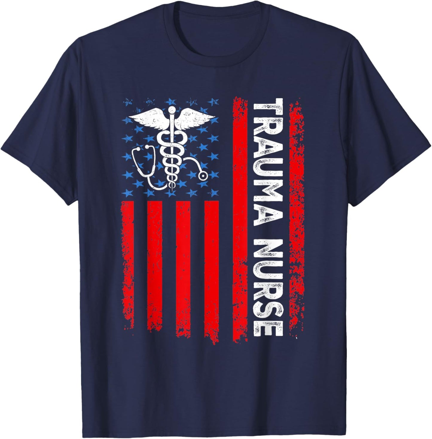 Trauma Nurse American Flag Patriotic 4th of July Men T-Shirt - T-Shirt | Navy