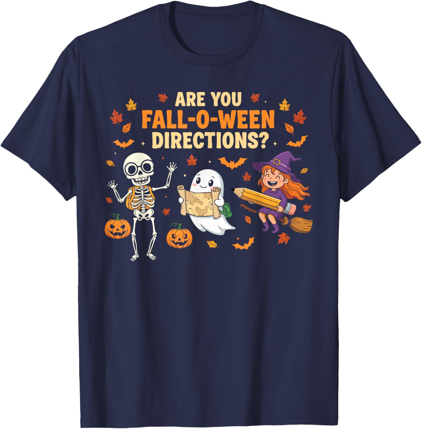 are You Fall-O-Ween Directions Teacher Halloween Design T-Shirt - T-Shirt | Navy