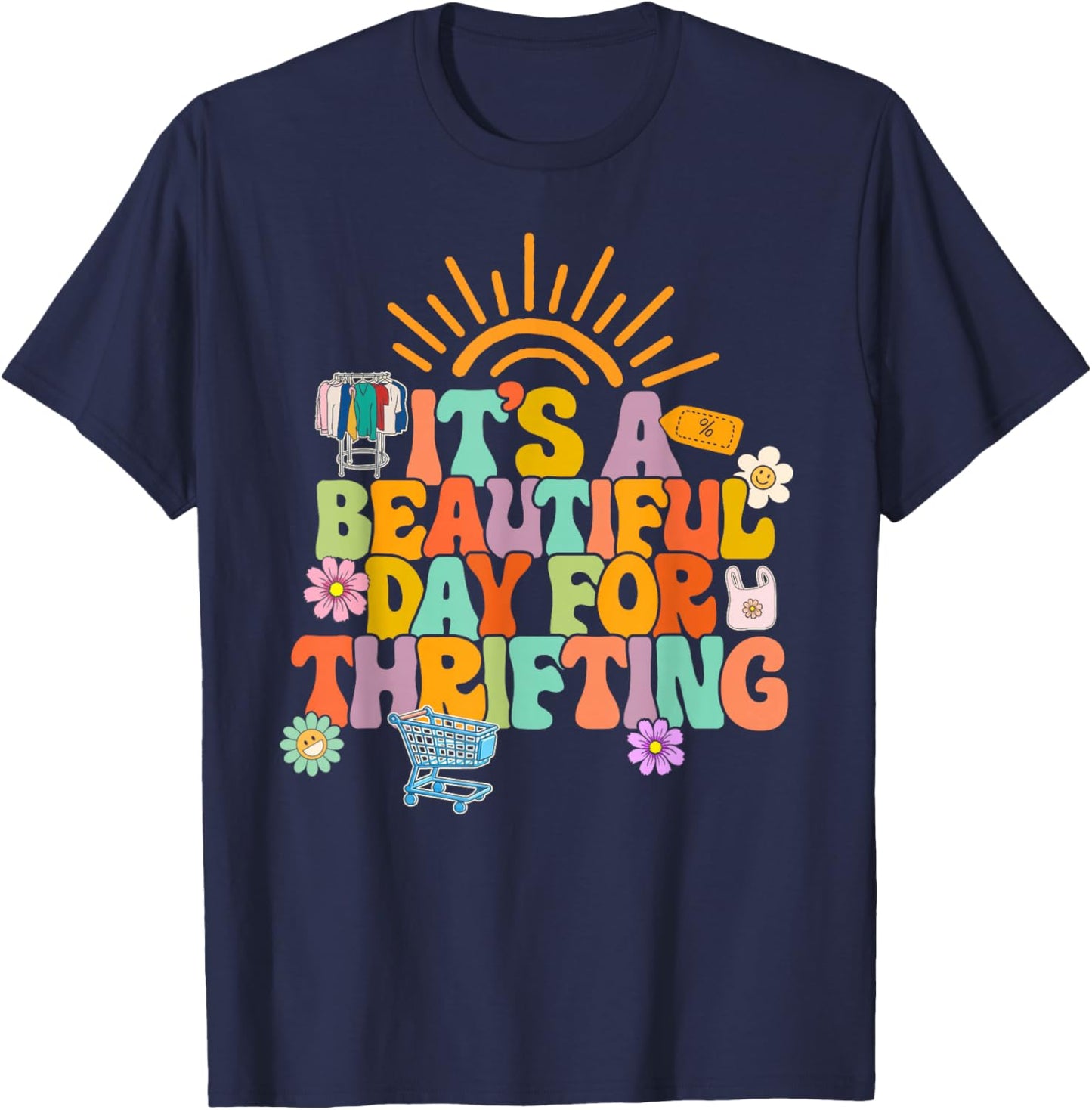 Thrifter Thrifting Lady It's A Beautiful Day for Thrifting T-Shirt - T-Shirt | Navy