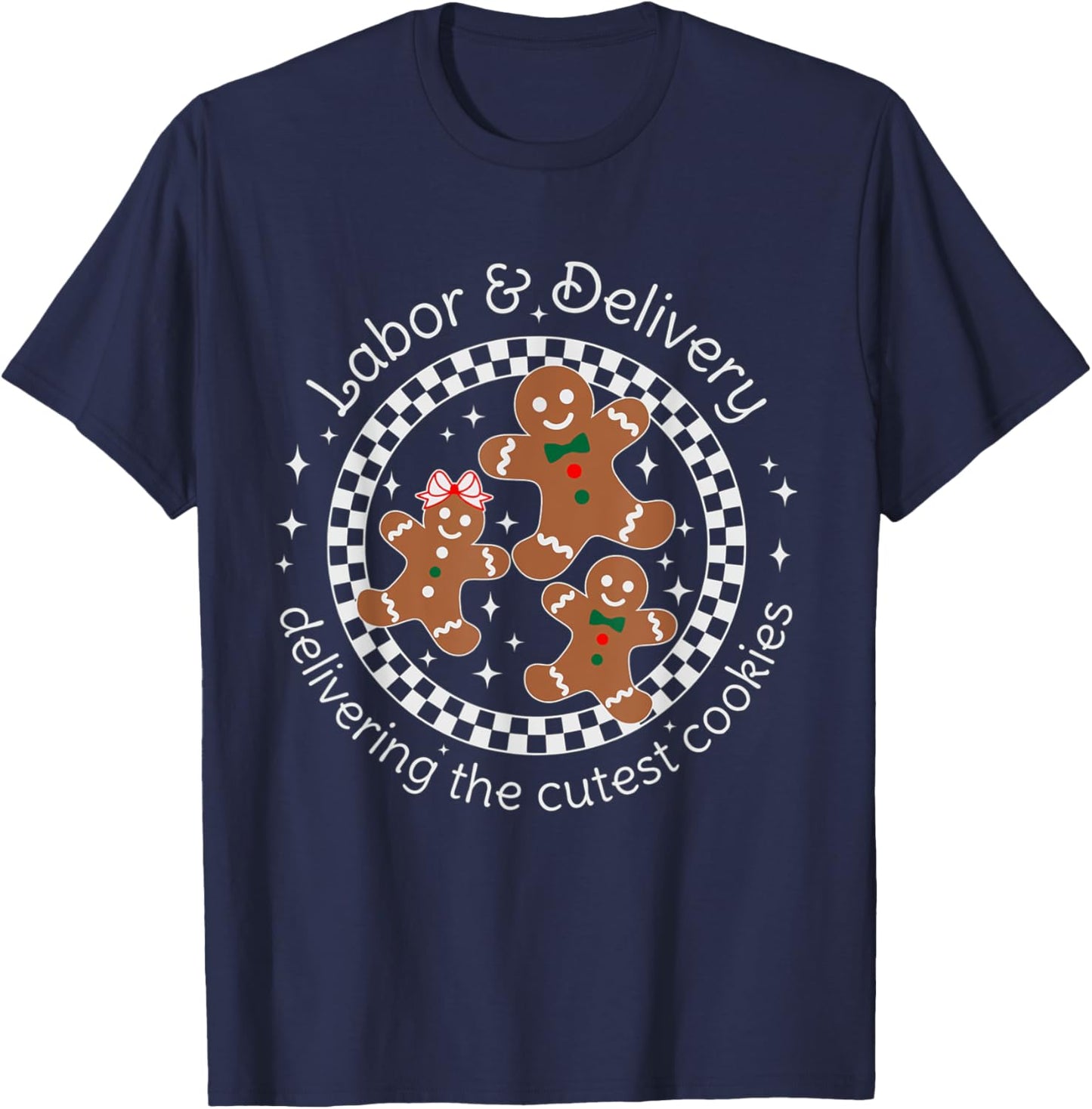 Labor and Delivery Nurse Christmas Gingerbread Man OB Doula T-Shirt - T-Shirt | Navy