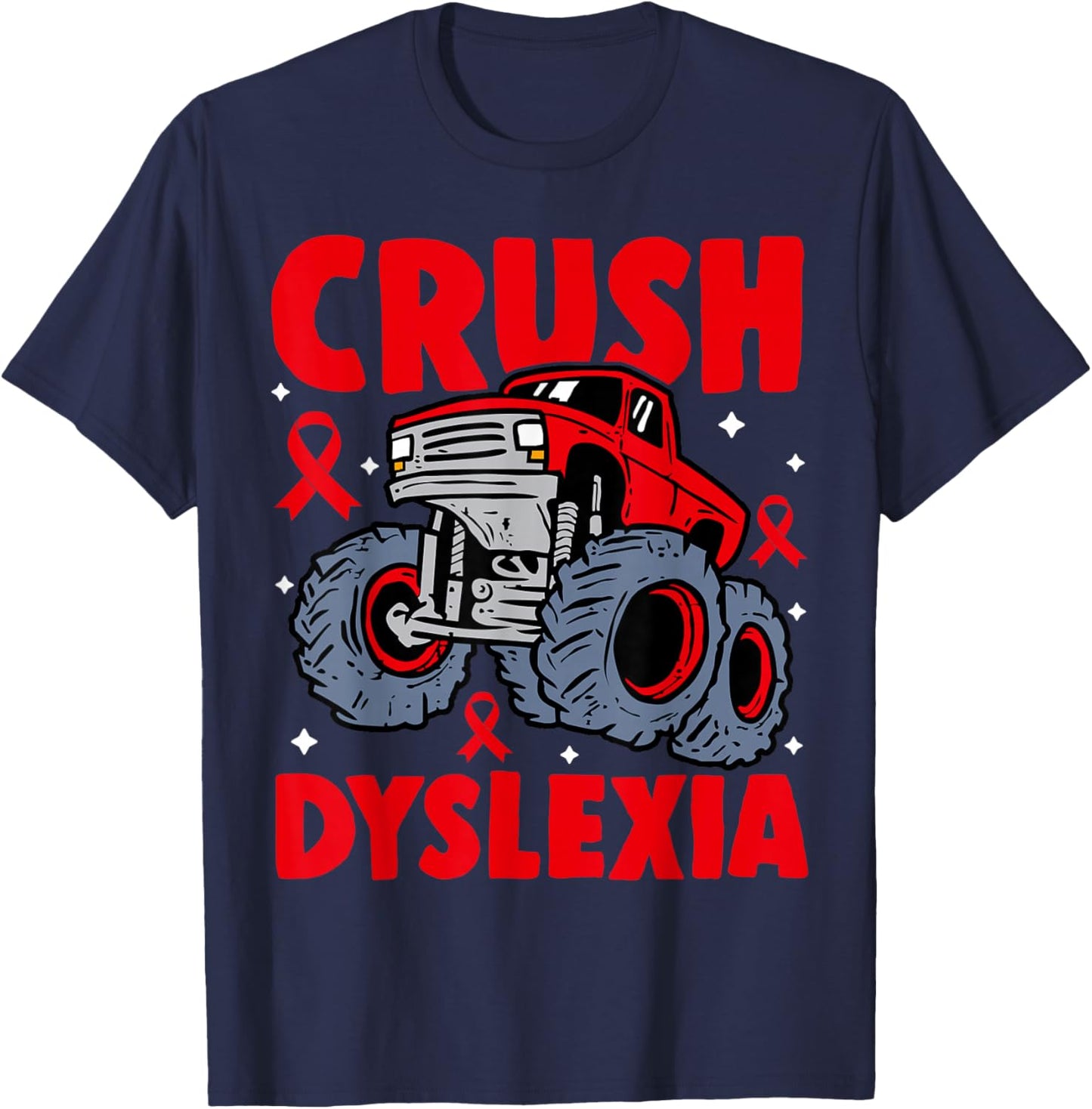 Crush Dyslexia Awareness Monster Truck Red Kids Boys Girls T-Shirt - T-Shirt | Navy