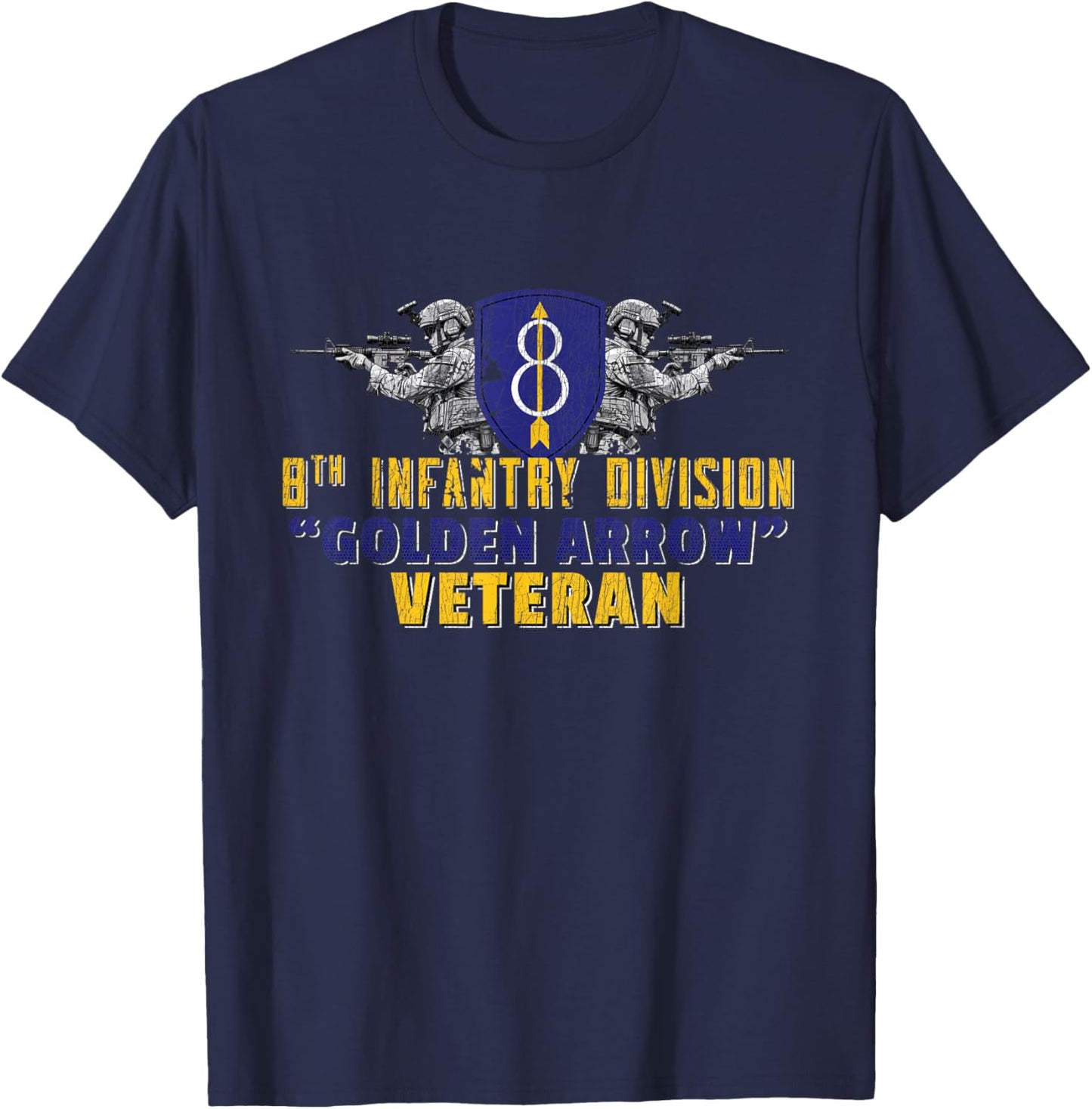 8th Infantry Division 8th ID Golden Arrow Division Gifts T-Shirt - T-Shirt | Navy