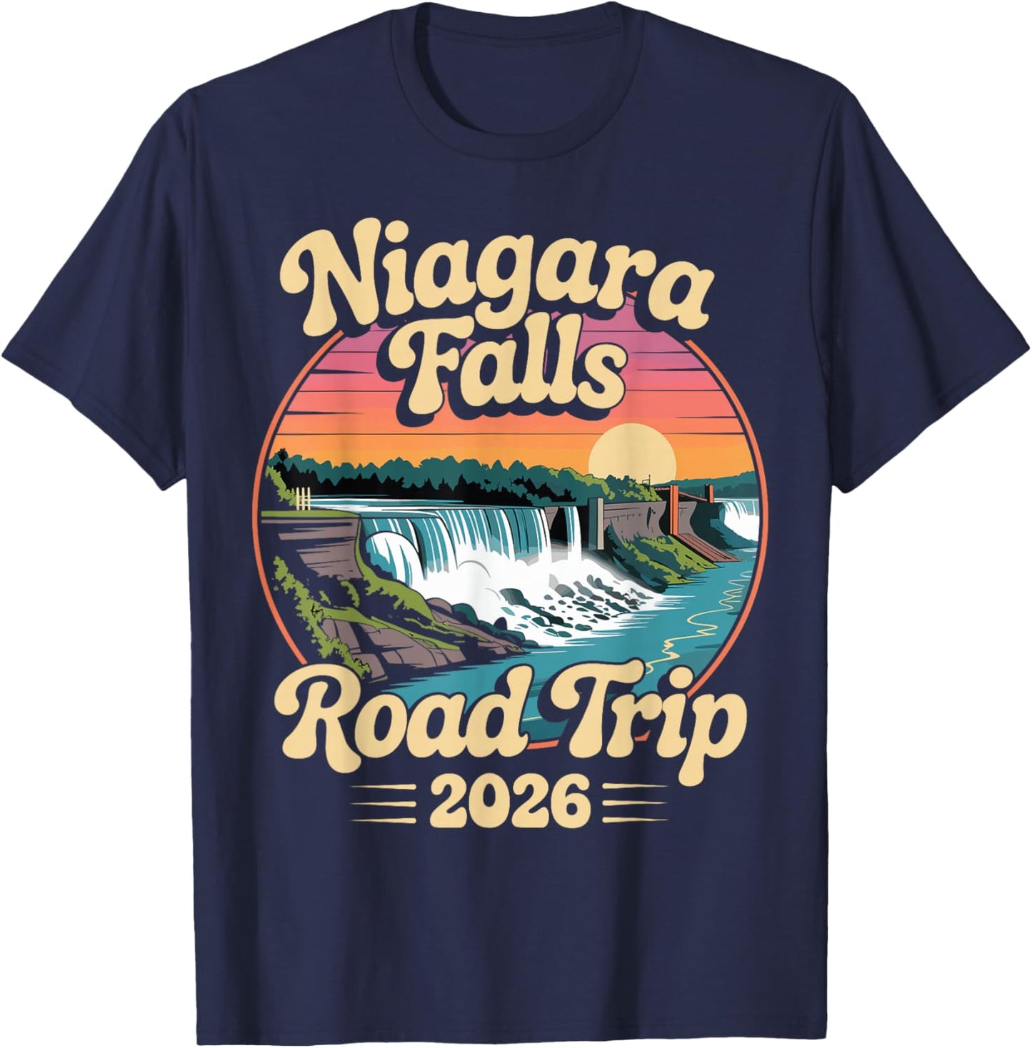 Niagara Falls Road Trip 2026 Summer Vacation Souvenir T-Shirt - T-Shirt | Navy
