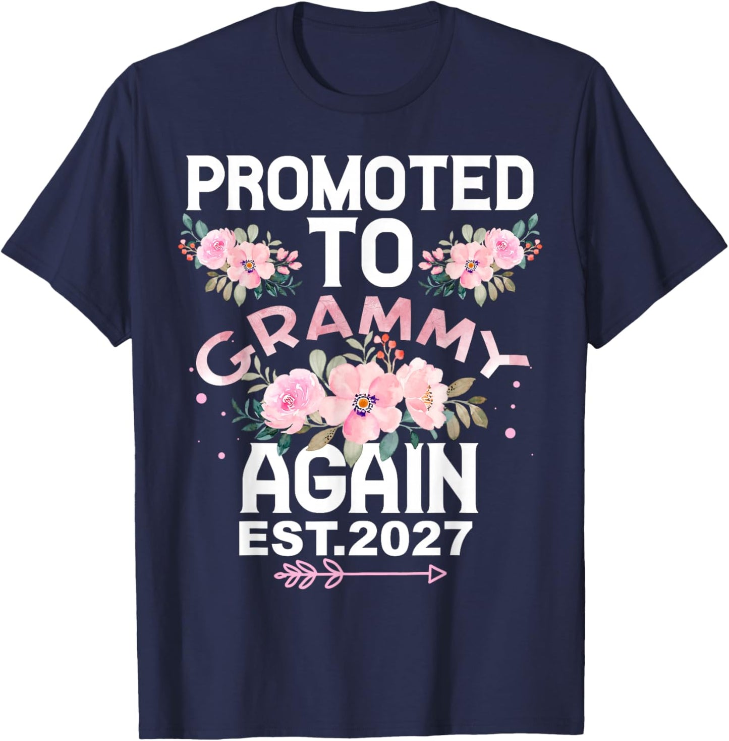 Promoted to Grammy Again 2027 Baby Shower Floral Wreath T-Shirt - T-Shirt | Navy
