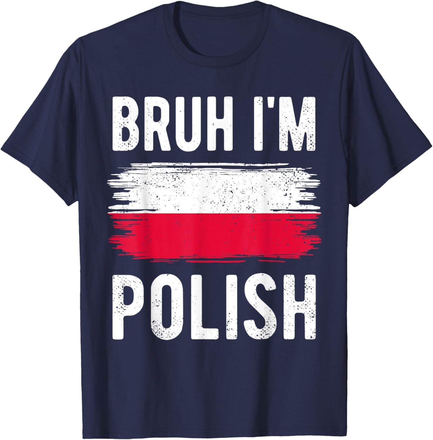 Bruh I'm Polish Funny Polska Polish Flag Polish Boys Kids T-Shirt - T-Shirt | Navy