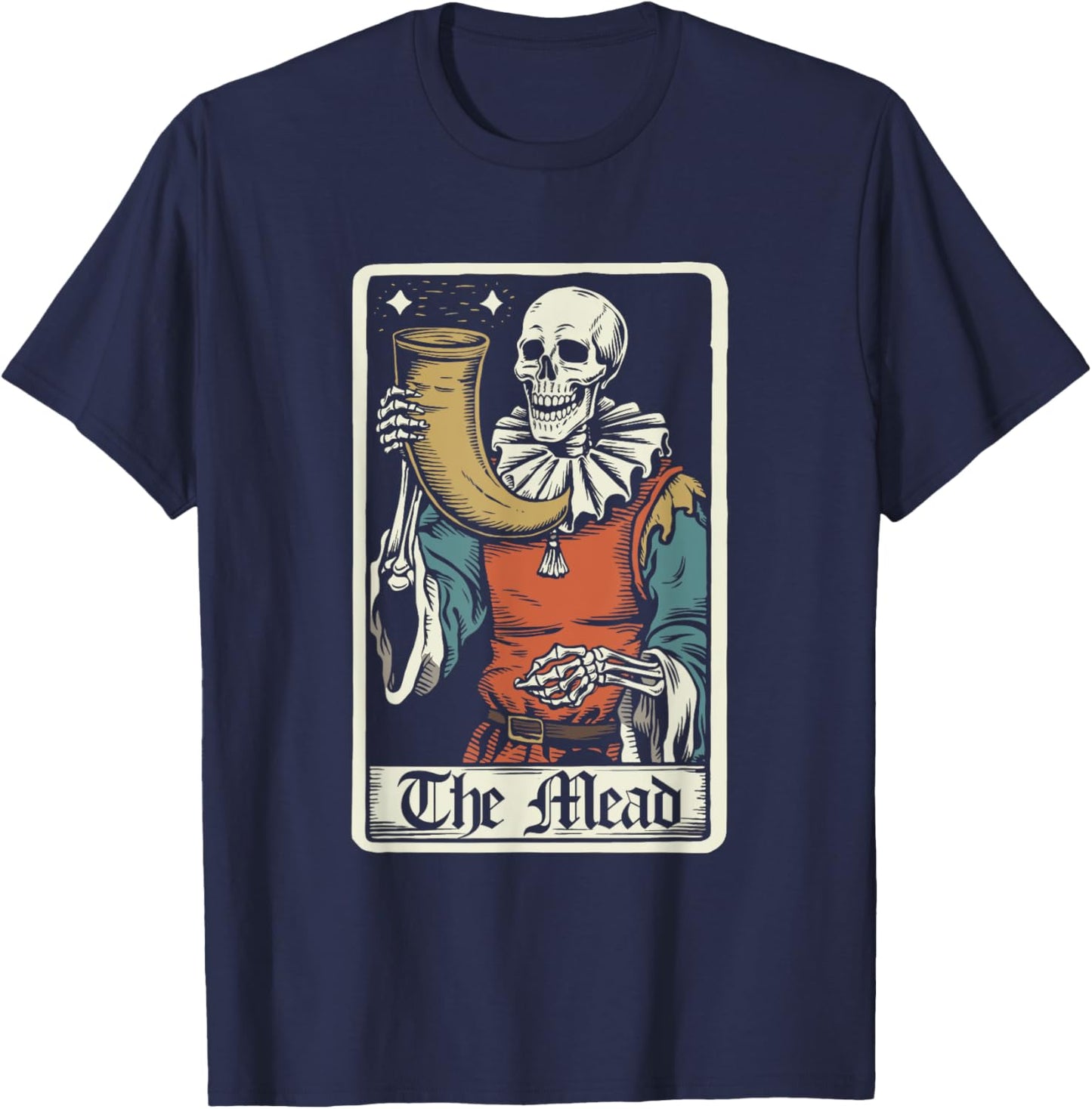 The Mead Tarot Card Funny Ren Faire T-Shirt - T-Shirt | Navy