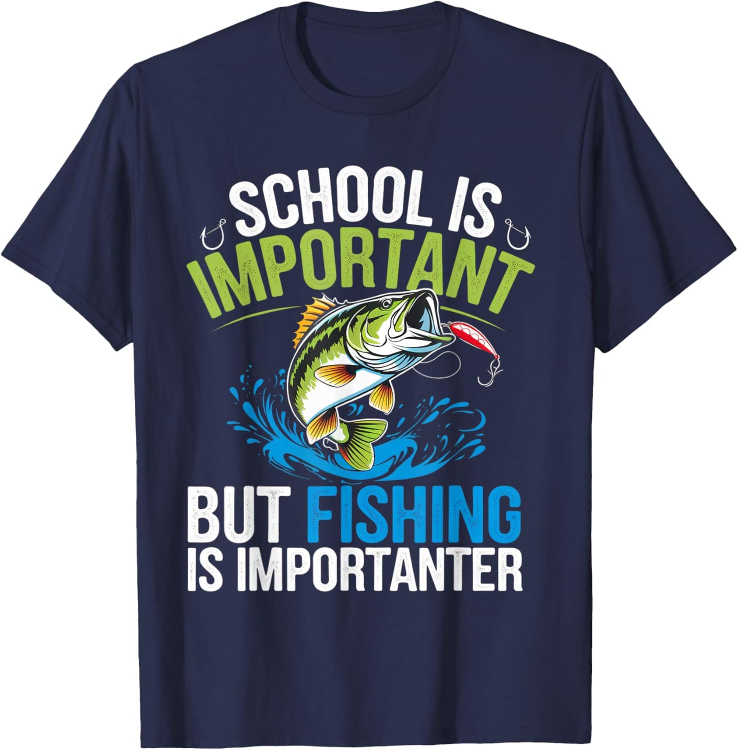 School Is Important But Fishing Is Importanter Design T-Shirt - T-Shirt | Navy