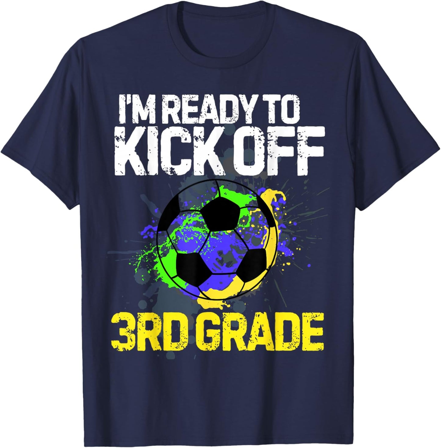 Funny Back To School First day Of 3rd grade Soccer Boys Kids T-Shirt - T-Shirt | Navy