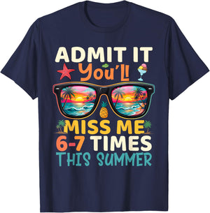 67 Last Day of School Admit It You'll Miss Me Out for Summer T-Shirt - T-Shirt | Navy
