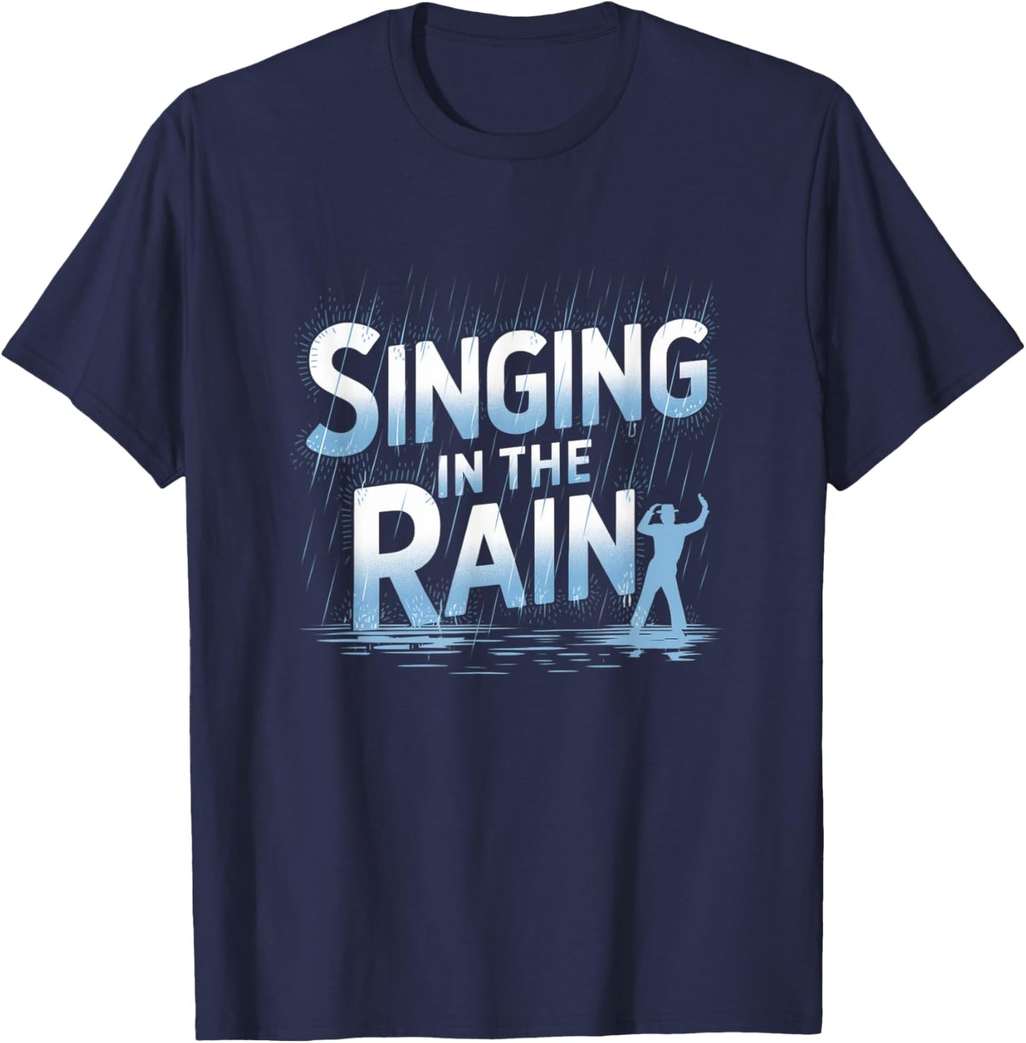 Singing in the Rain Retro Musical Theatre Tap Dance Broadway T-Shirt - T-Shirt | Navy