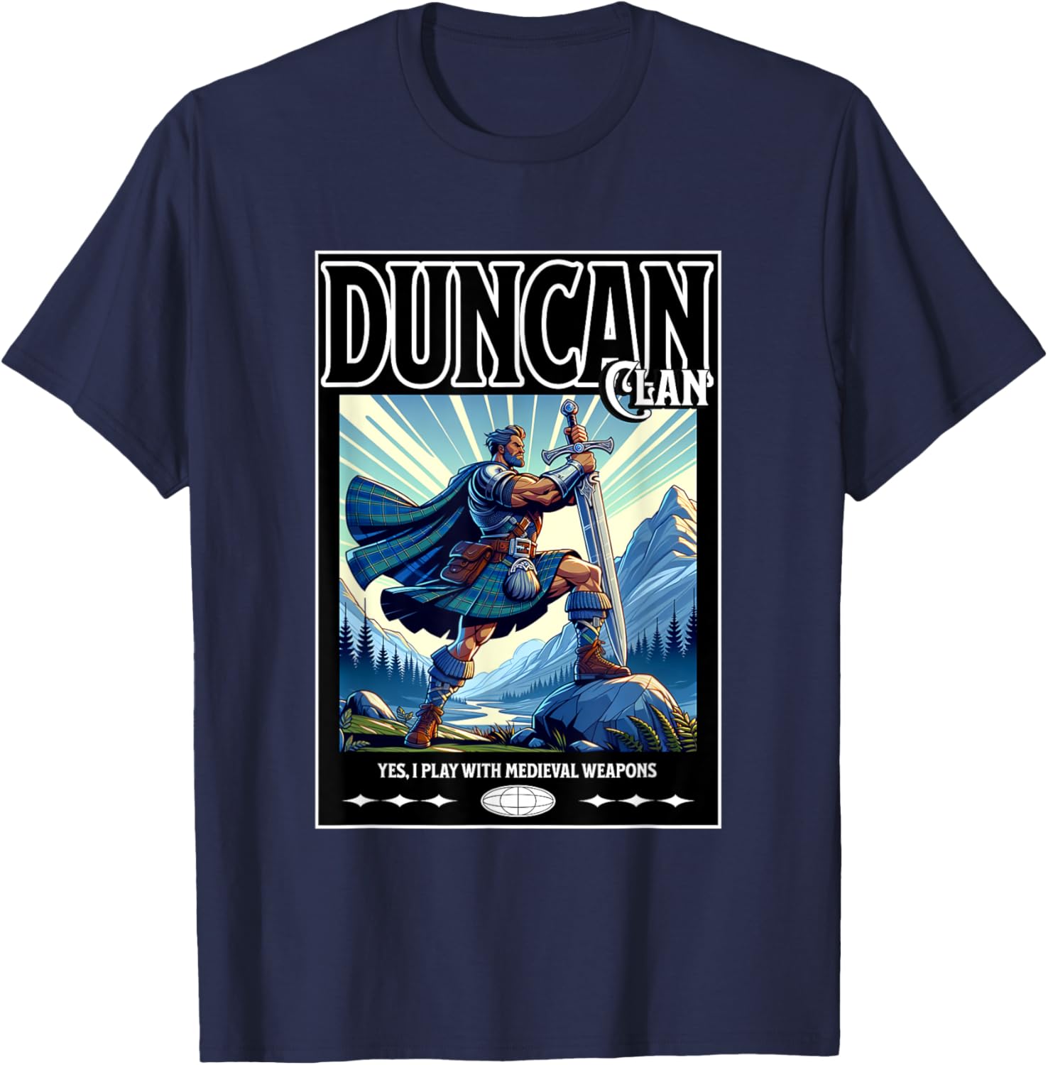 Duncan Scottish Funny Clan Medieval Gaelic Weapons T-Shirt - T-Shirt | Navy
