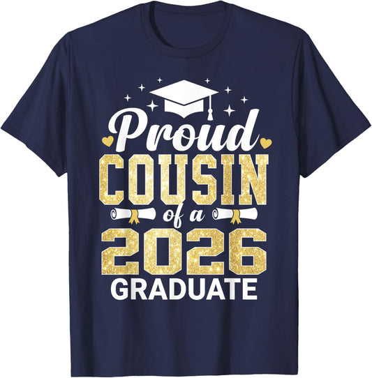 Proud Cousin of A 2026 Graduate Class of Graduation T-Shirt - T-Shirt | Navy