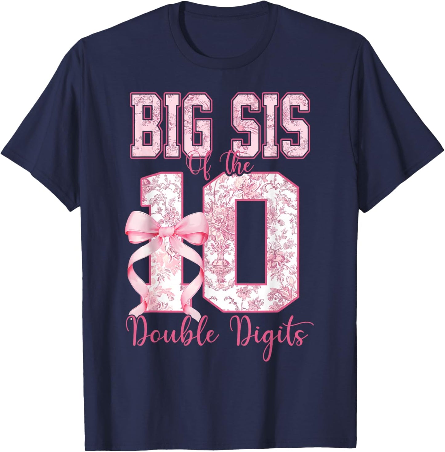 Big Sis of The 10th Birthday Girl Pink Coquette Bow 10 Years T-Shirt - T-Shirt | Navy