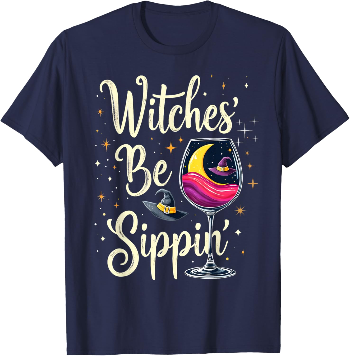 Witches' Be Sippin' Wine Moon Hat Stars T-Shirt - T-Shirt | Navy