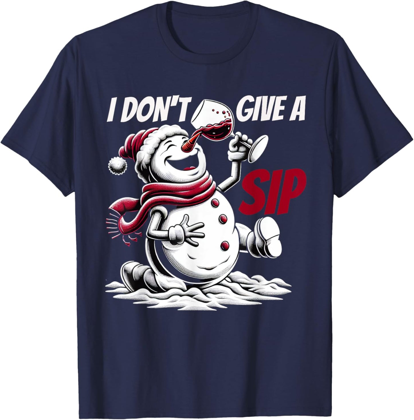 Christmas I Don't Give A Sip Funny Winter Xmas Snowman Wine T-Shirt - T-Shirt | Navy