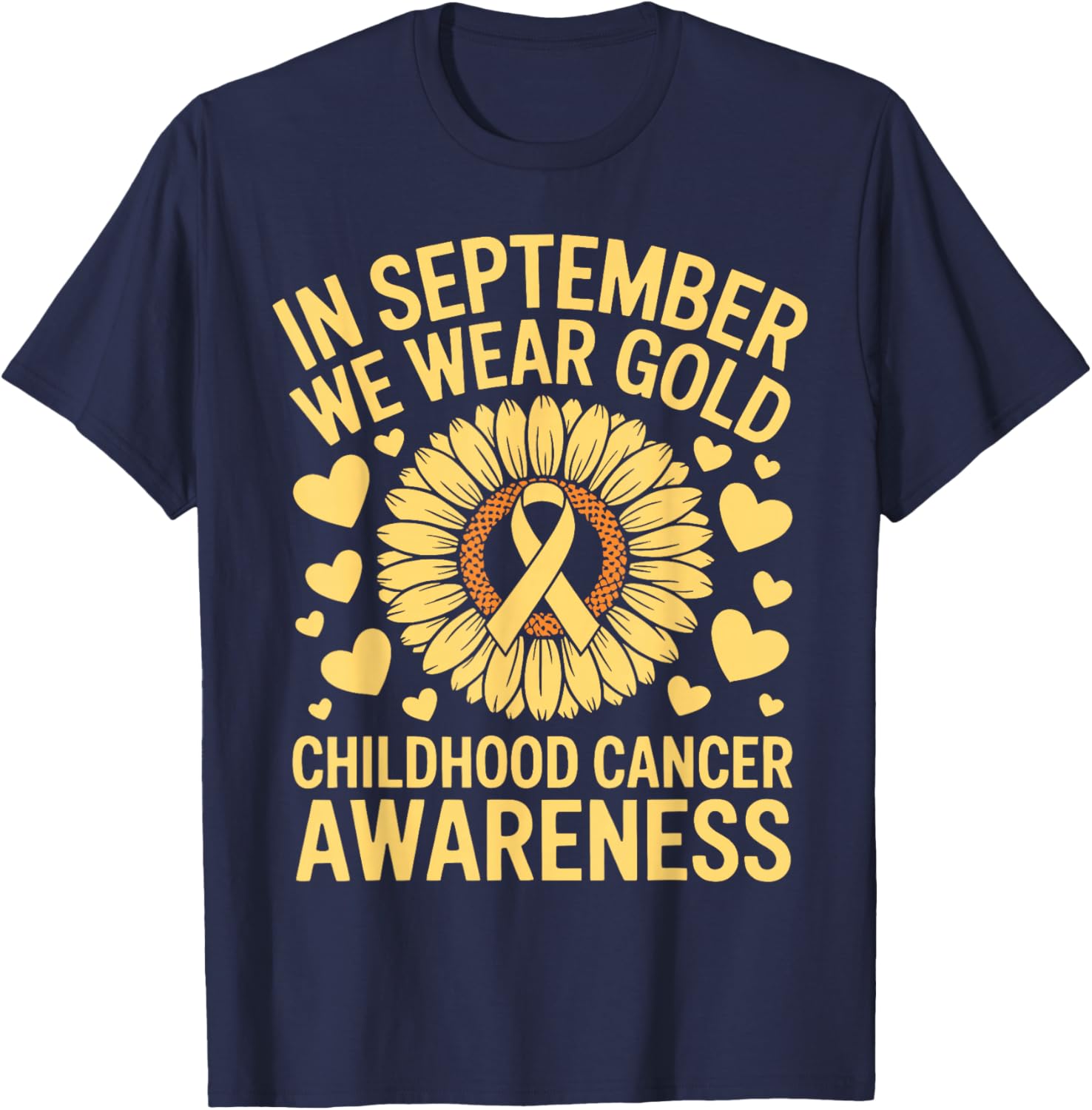 Flower in September We Wear Gold Childhood Cancer Awareness T-Shirt - T-Shirt | Navy