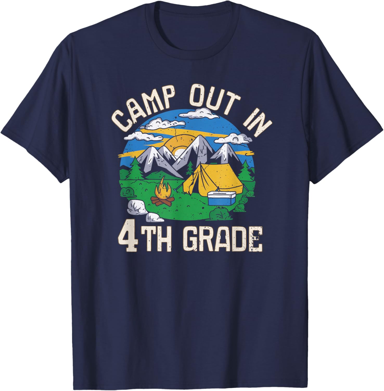 Camp out In 4th Grade Funny Camping Lovers Back to School T-Shirt - T-Shirt | Navy