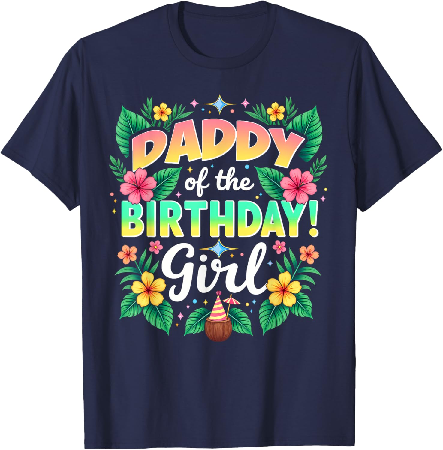 Aloha Hawaii Daddy Daddy Of The Birthday Girl T-Shirt - T-Shirt | Navy