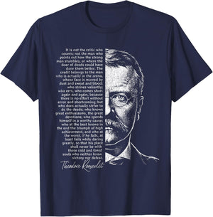 Teddy Roosevelt Man in The Arena Quote T-Shirt - T-Shirt | Navy