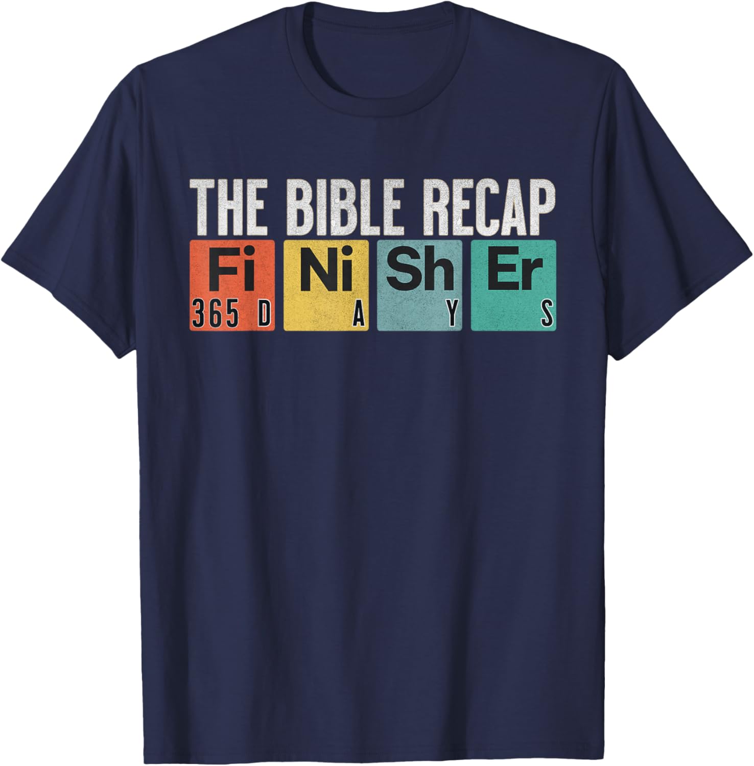 The Bible Recap Finisher 365 Days T-Shirt - T-Shirt | Navy