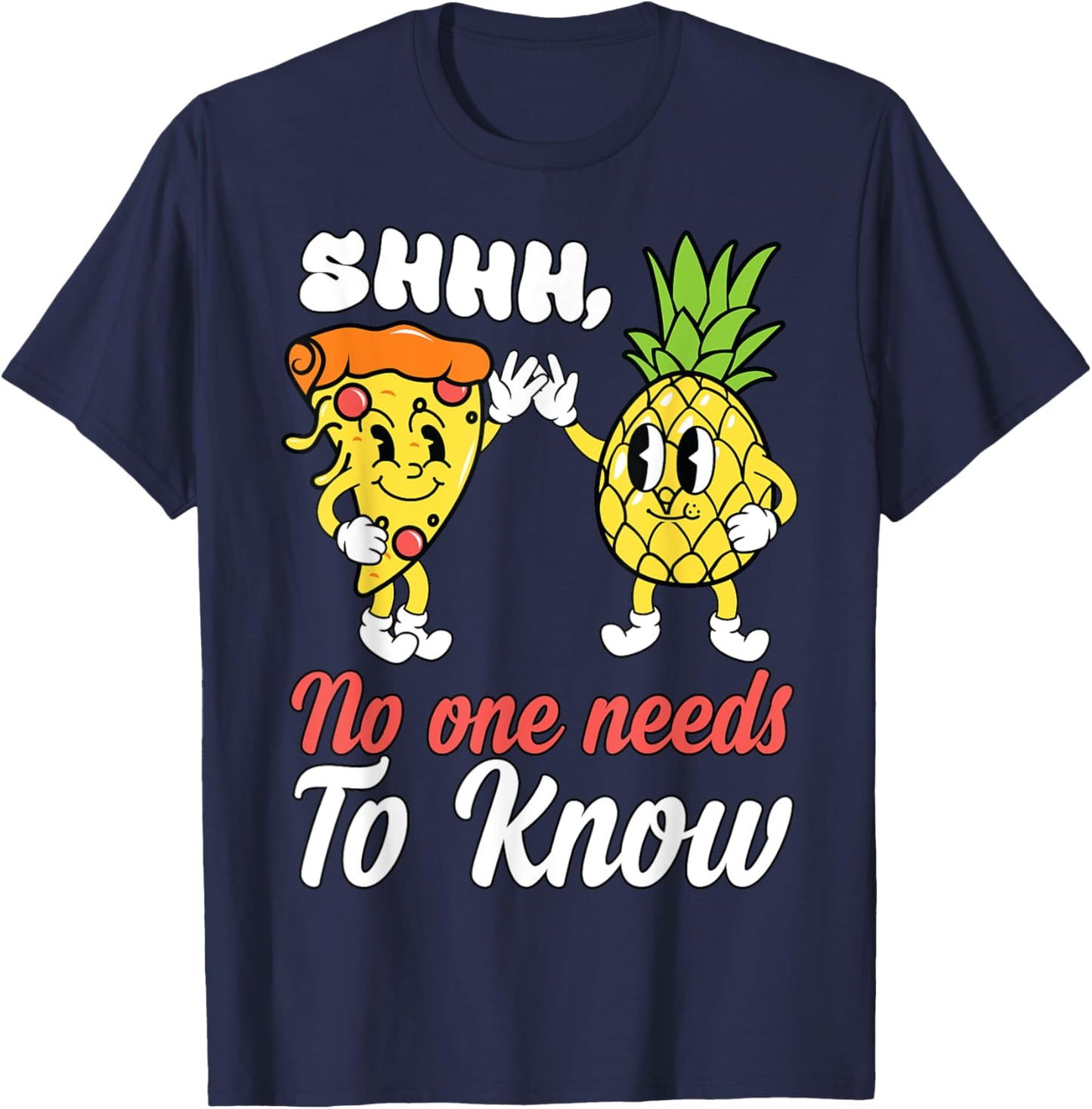 Pizza Quote Pizza Lovers Funny Food Pizza T-Shirt - T-Shirt | Navy