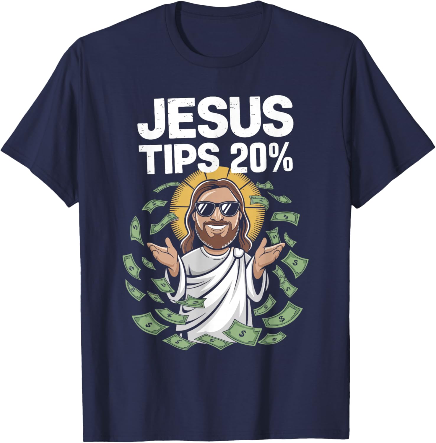 Jesus Tips 20 Percent Shirt Humorous Christian T-Shirt - T-Shirt | Navy