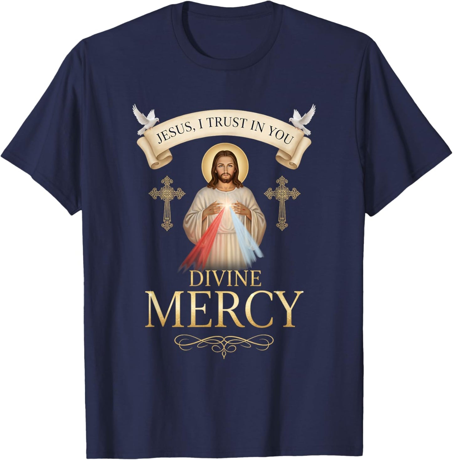 Christian Divine Mercy Jesus, I Trust in You Prayer Design T-Shirt - T-Shirt | Navy