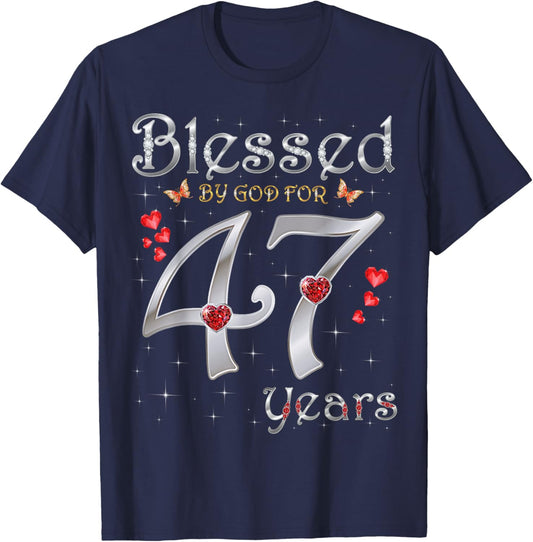 Blessed By God For 47 Years Old 47th Birthday Party Queen T-Shirt - T-Shirt | Navy