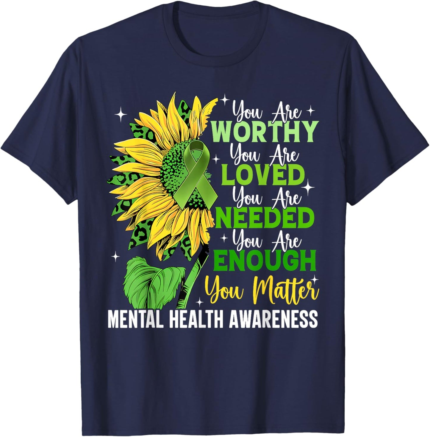 Mental Health Awareness Motivational Support Sunflower T-Shirt - T-Shirt | Navy