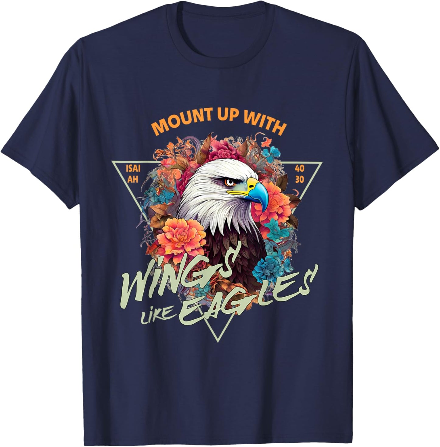 Those who hope in the Lord will renew their strength 24 T-Shirt - T-Shirt | Navy