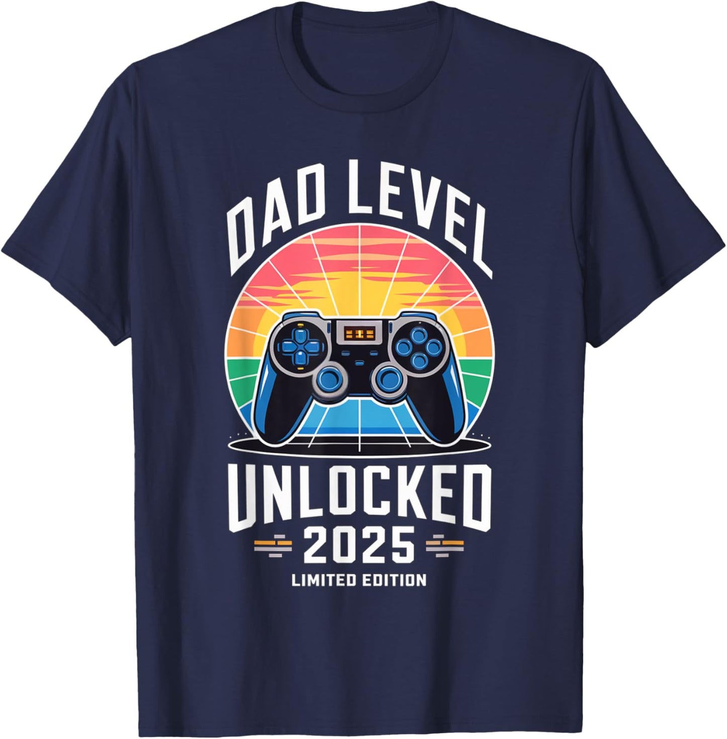 Dad Level Unlocked 2025 Limited Edition Gamer Dad Design T-Shirt - T-Shirt | Navy