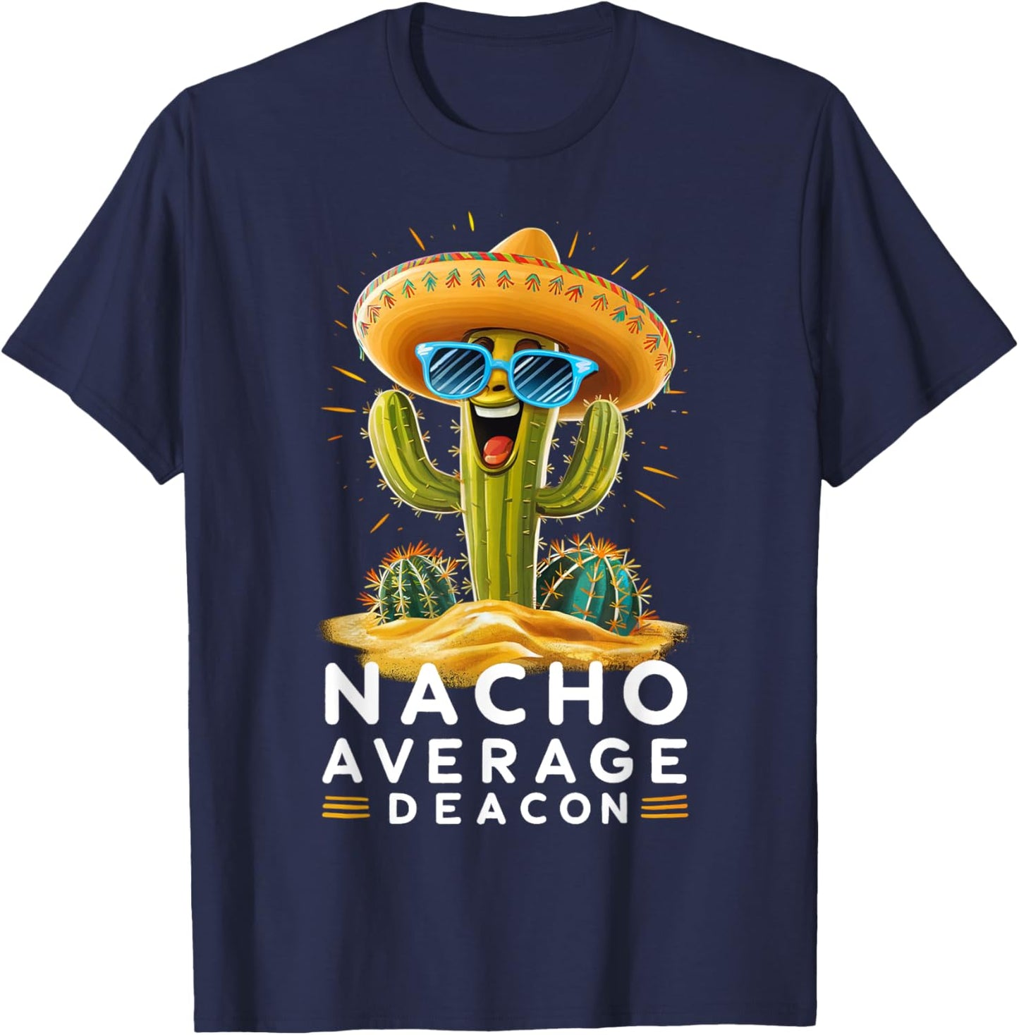 Funny Nacho Average Deacon Church Minister Christian Pastor T-Shirt - T-Shirt | Navy
