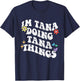 Retro Groovy Im Tana Doing Tana Things Funny Mother's Day T-Shirt - T-Shirt | Navy