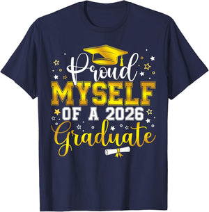 Proud Myself of a Class of 2026 Graduate Senior Graduation T-Shirt - T-Shirt | Navy